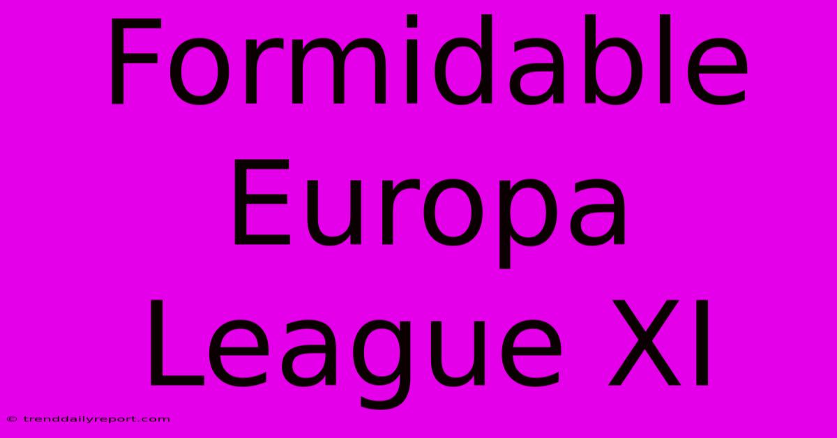 Formidable Europa League XI