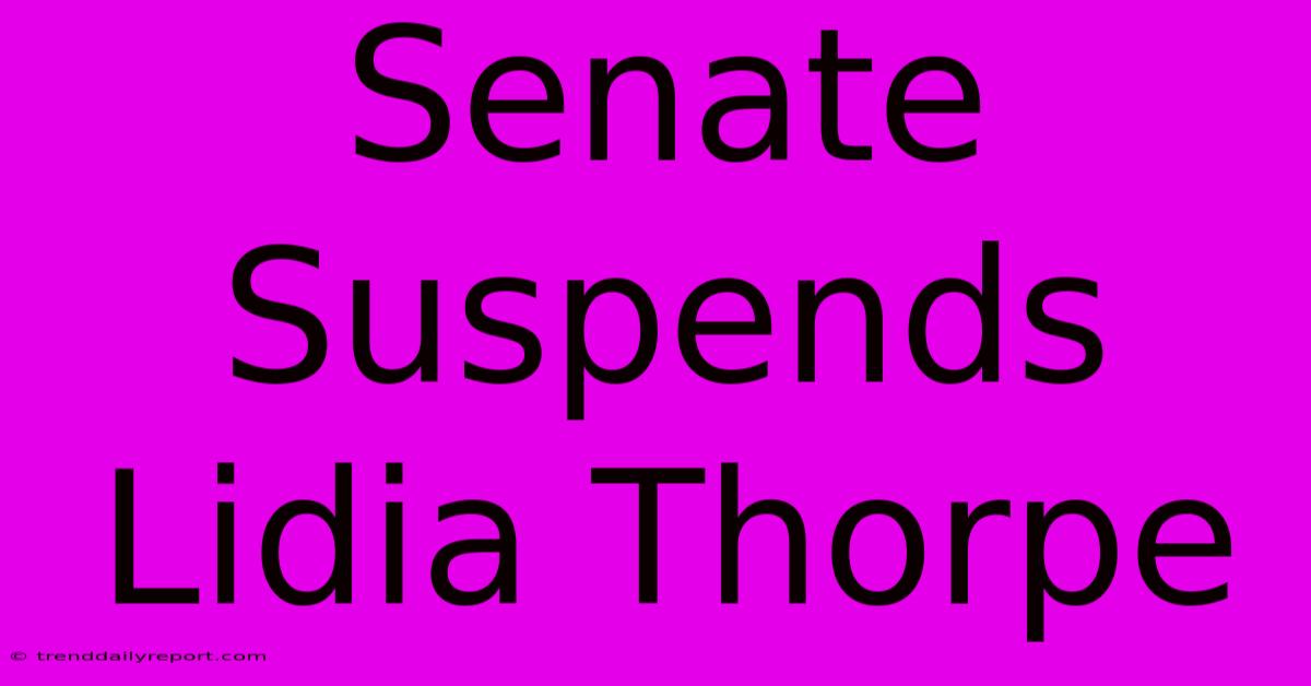 Senate Suspends Lidia Thorpe